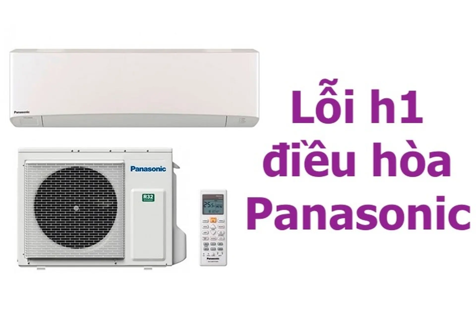 Thủ thuật khắc phục lỗi phổ biến trên điều hòa Panasonic